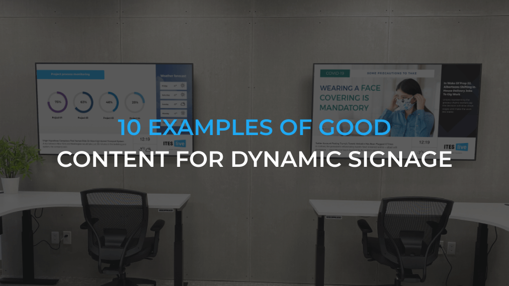 10 examples of good content for dynamic signage