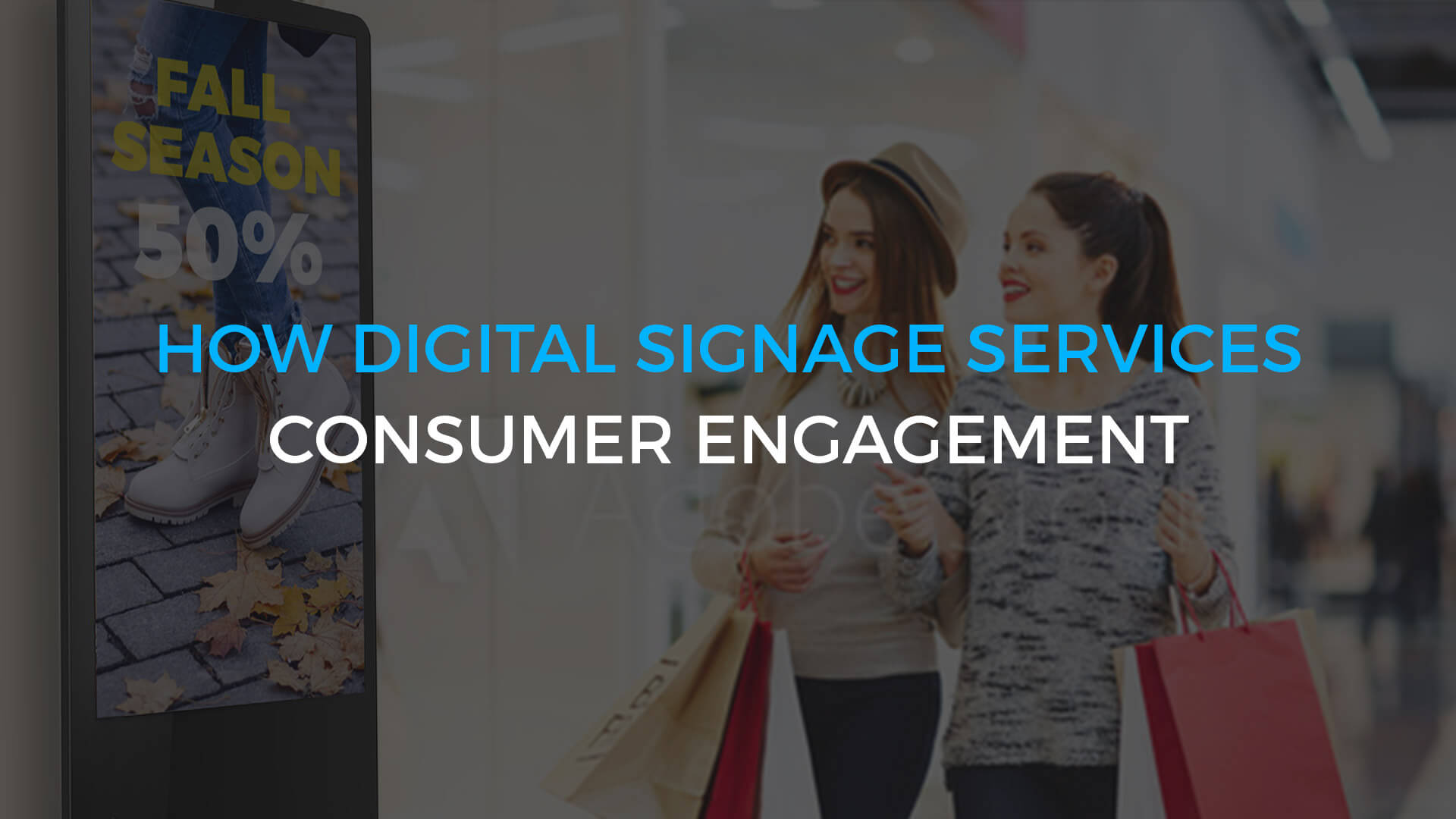 How digital signage services consumer engagement