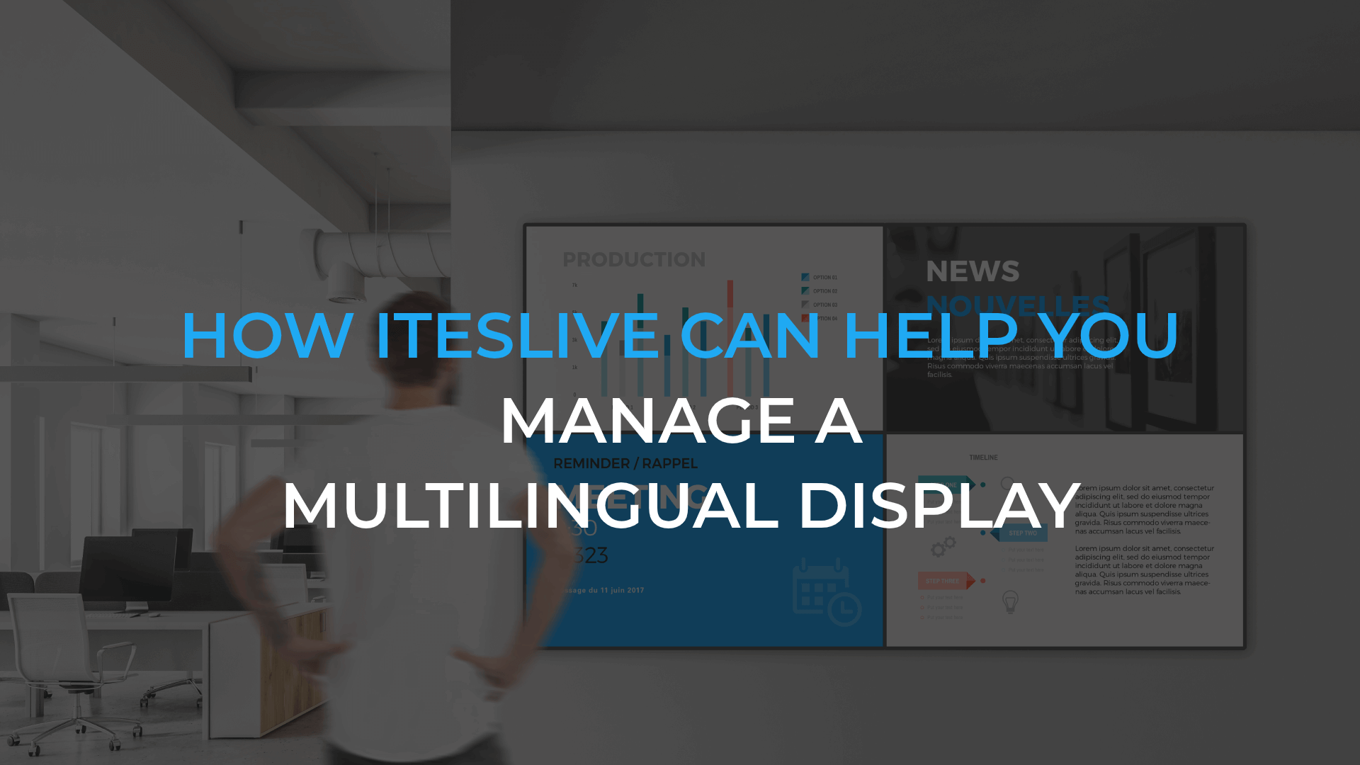 How ITESLIVE can help you manage a multilingual display