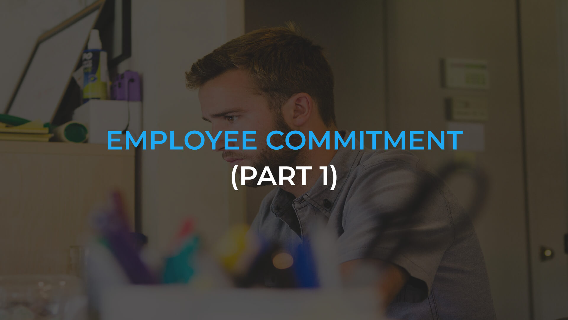 How to increase employee commitment using digital signage? (Part 1)