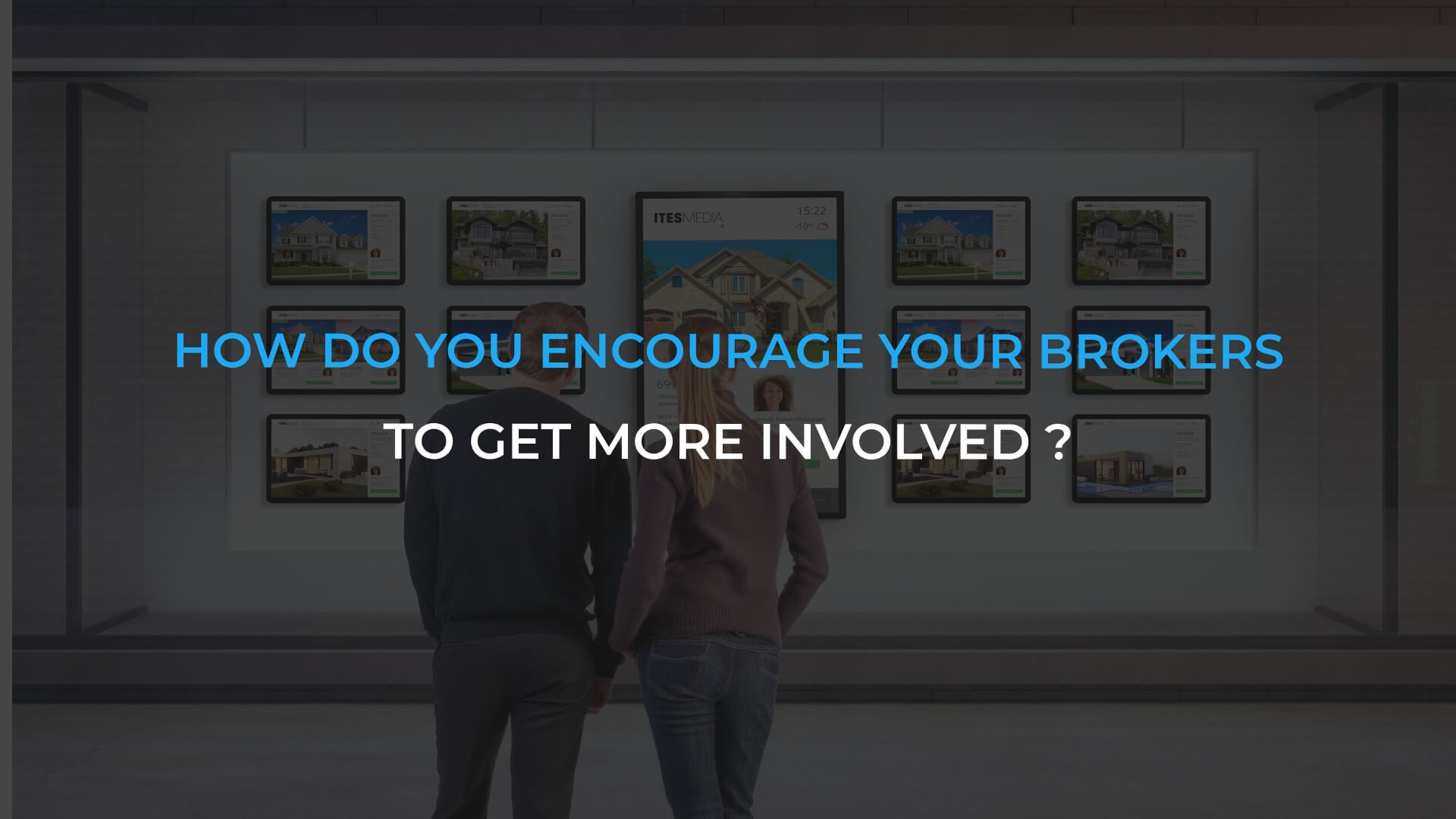 How do you encourage your brokers to get more involved in your real estate brokerage?