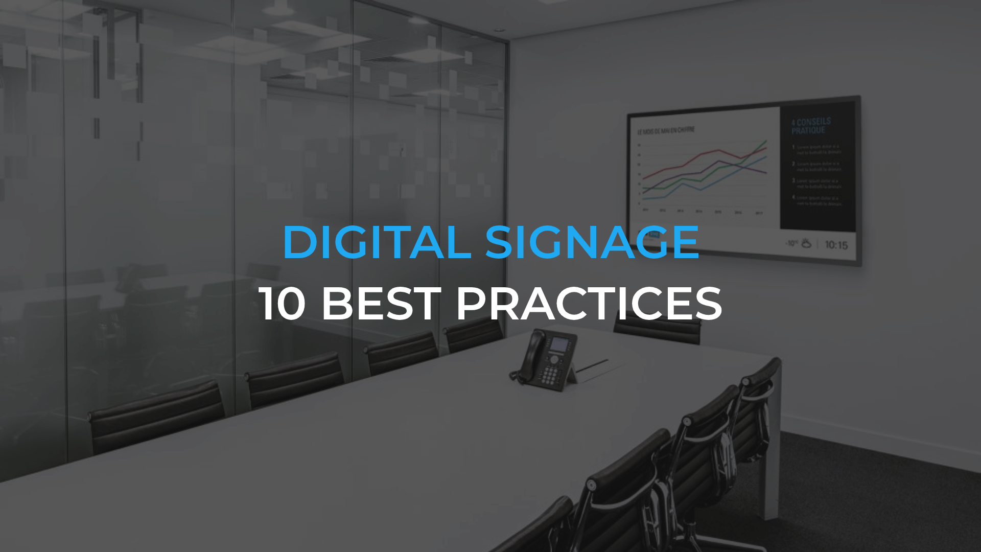Digital signage: Top 10 best practices in content creation for internal communications