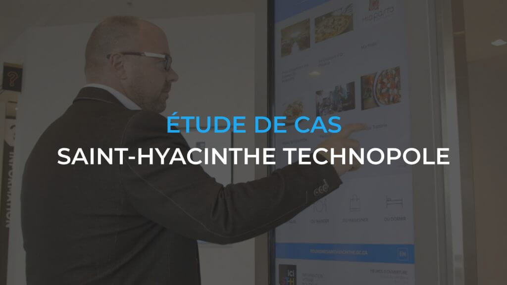 Comment Saint-Hyacinthe Technopole a amélioré les interactions avec ses clients grâce à l’installation d’affichage numérique